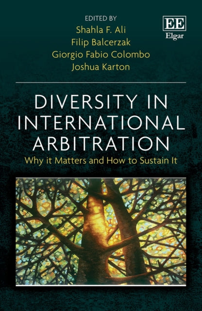 Diversity in International Arbitration: Why it Matters and How to Sustain It