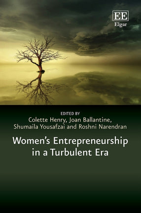 Womenâs Entrepreneurship in a Turbulent Era