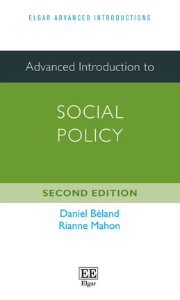 Advanced Introduction to Social Policy