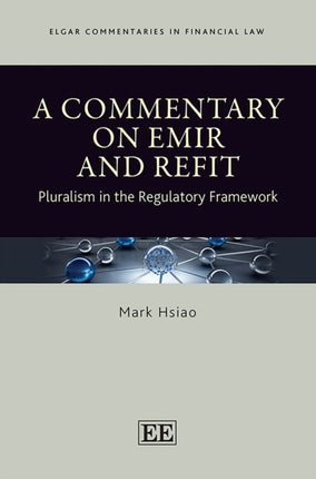 A Commentary on EMIR and Refit