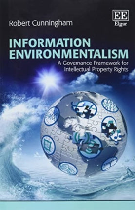 Information Environmentalism: A Governance
