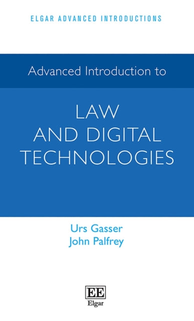 Advanced Introduction to Law and Digital Technologies