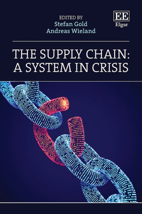 The Supply Chain A System in Crisis