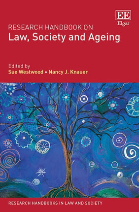 Research Handbook on Law Society and Ageing