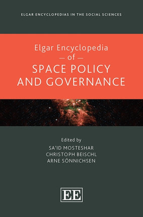 Elgar Encyclopedia of Space Policy and Governance