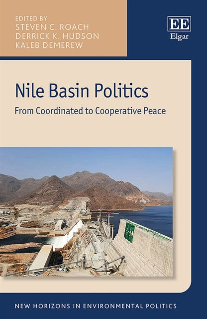 Nile Basin Politics  From Coordinated to