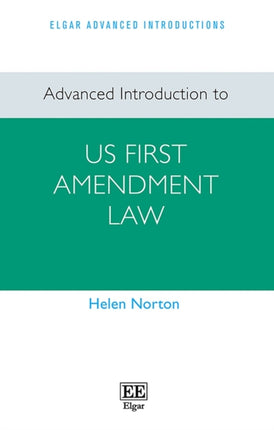 Advanced Introduction to US First Amendment Law