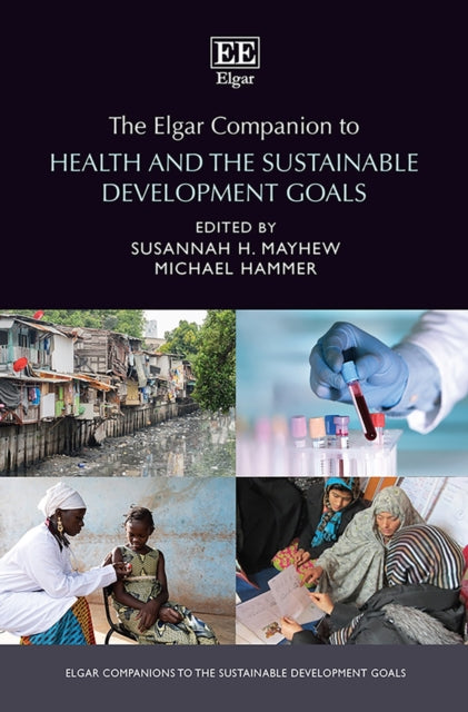The Elgar Companion to Health and the Sustainable