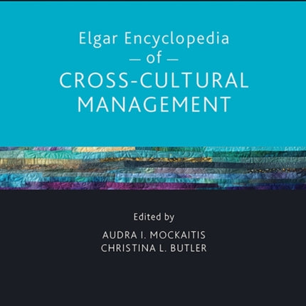 Elgar Encyclopedia of CrossCultural Management