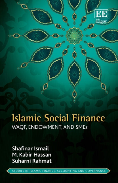 Islamic Social Finance: Waqf, Endowment, and SMEs