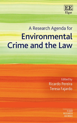 A Research Agenda for Environmental Crime and the