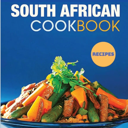The Classic South African CookBook