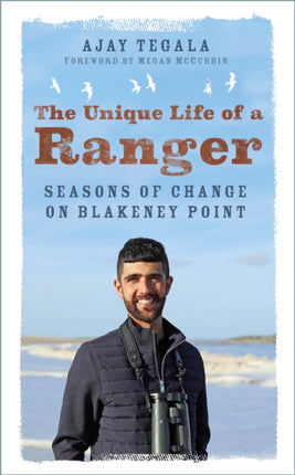 The Unique Life of a Ranger: Seasons of Change on