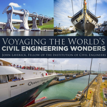 Voyaging the World's Civil Engineering Wonders