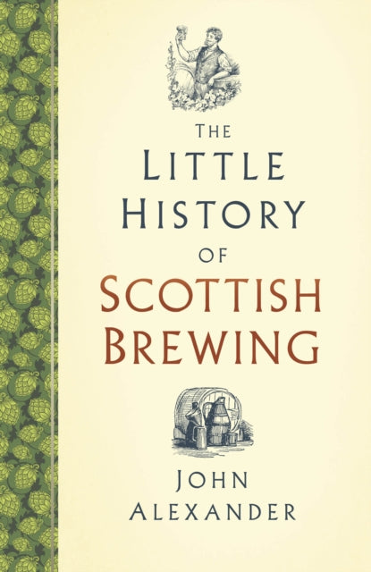 The Little History of Scottish Brewing