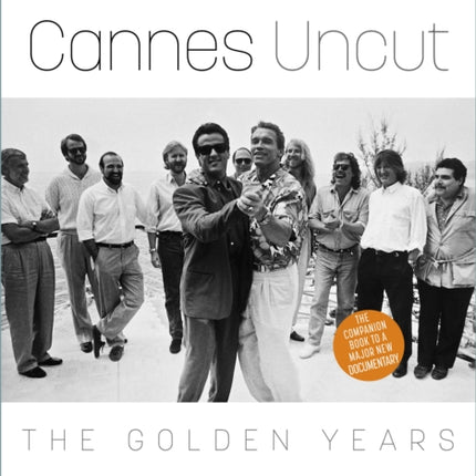 Cannes Uncut