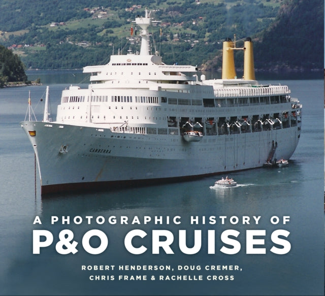 A Photographic History of PO Cruises