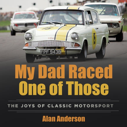My Dad Raced One of Those