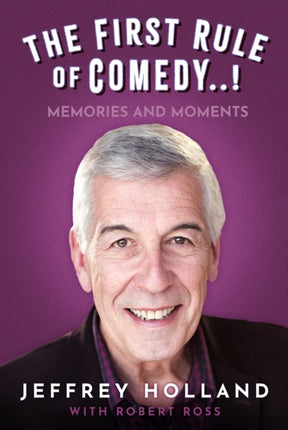The First Rule of Comedy..