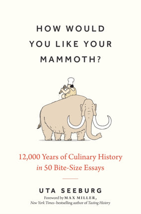 How Would You Like Your Mammoth