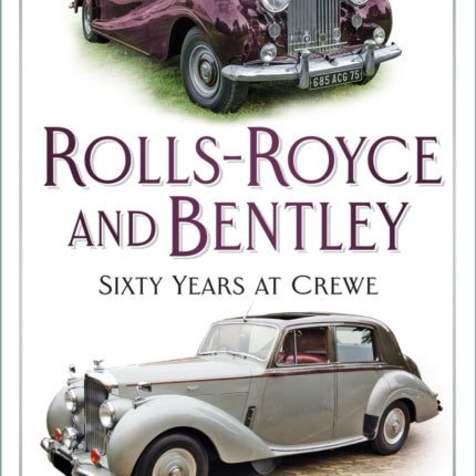 RollsRoyce and Bentley