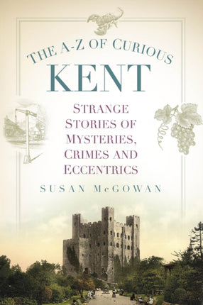 The AZ of Curious Kent