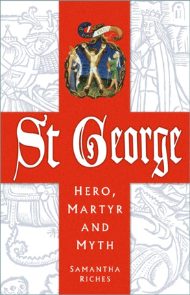 St George Hero Martyr and Myth