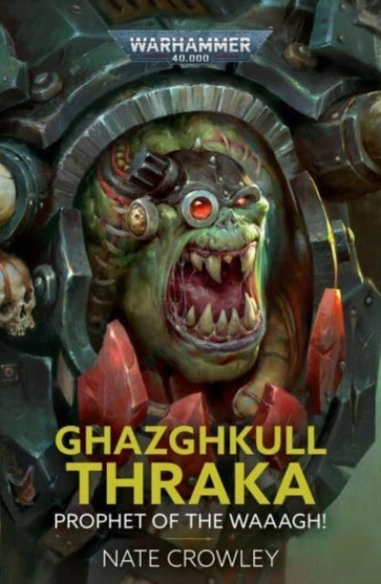 Ghazghkull Thraka Prophet of the Waaagh