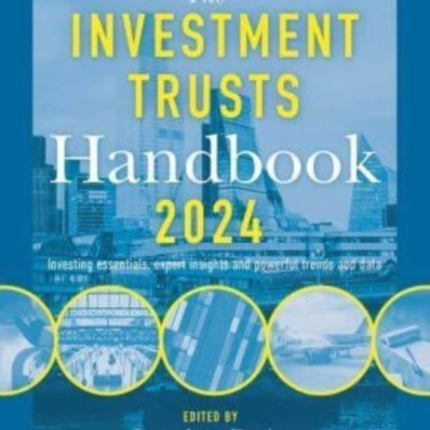 The Investment Trusts Handbook 2024: Investing essentials, expert insights and powerful trends and data