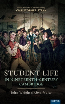 Student Life in Nineteenth-Century Cambridge: