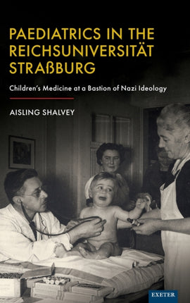 Paediatrics in the Reichsuniversität Straßburg: