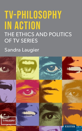 TV-Philosophy in Action: The Ethics and Politics