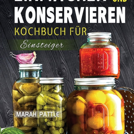 Einmachen und Konservieren Kochbuch für
