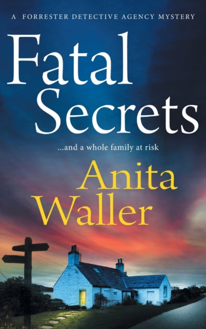 Fatal Secrets: The first in a crime mystery