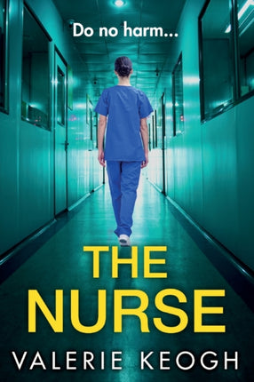 The Nurse: THE NUMBER ONE BESTSELLER