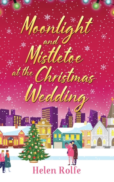 Moonlight and Mistletoe at the Christmas Wedding:
