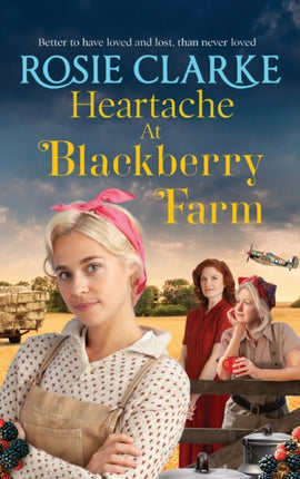 Heartache at Blackberry Farm: A gripping