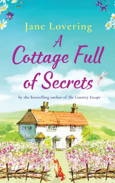 A Cottage Full of Secrets: Escape to the country