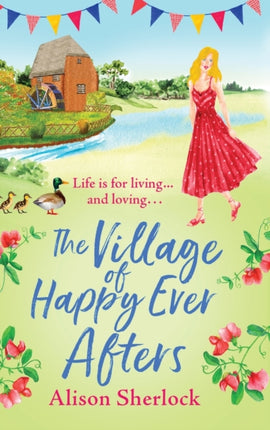 The Village of Happy Ever Afters: A BRAND NEW