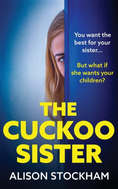The Cuckoo Sister: An absolutely gripping