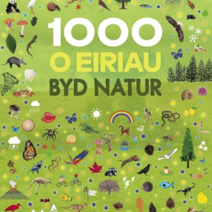 1000 o Eiriau Byd Natur