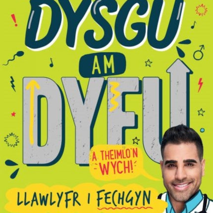 Dr Ranj: Dysgu am Dyfu a Theimlo'n Wych - Llawlyfr i Fechgyn