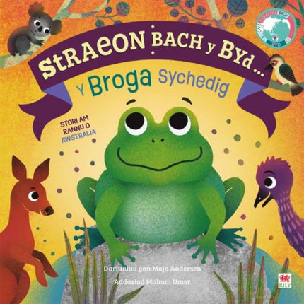 Straeon Bach y Byd Y Broga Sychedig  The Thirsty Frog