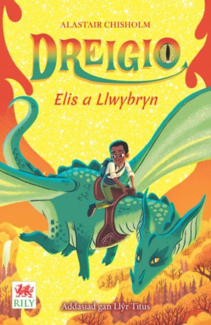 Dreigio 3. Elis a Llwybryn