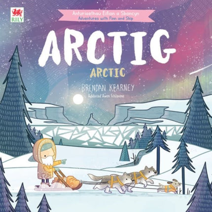 Cyfres Anturiaeth Eifion a Sboncyn Arctig  Arctic