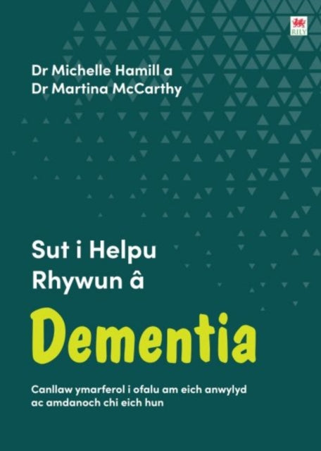 Darllen yn Well Sut i Helpu Rhywun a Dementia