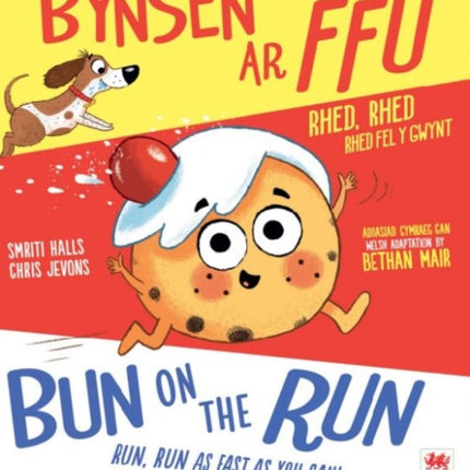 Bynsen ar Ffo  Bun on the Run