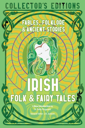 Irish Folk & Fairy Tales: Fables, Folklore & Ancient Stories