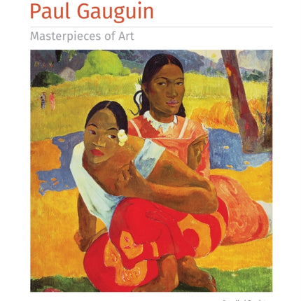 Paul Gauguin Masterpieces of Art