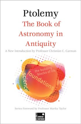 The Book of Astronomy in Antiquity Concise Edition